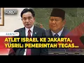 Download Lagu Menko Yusril Ungkit Pidato Presiden Prabowo di PBB soal Atlet Israel ke Jakarta: Tak Akan Beri Visa