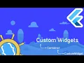 Creating Reusable Custom Widgets Flutter Tutorial The Only Guide You Need