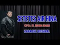 Download Lagu SETETES AIR HINA RHOMA IRAMA || @sonykaraokeofficial  ORIGINAL MUSIC