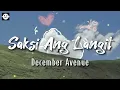 Download Lagu December Avenue - Saksi Ang Langit (Lyrics)