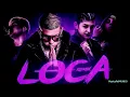 khea - Loca Ft Bad Bunny, Duki, Cazzu Audio video (Remix)