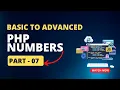 PHP Numbers Basic to Advanced PHP Full Course in Bangla 07