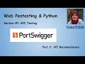Web Pentesting Python API Testing Part 2 - API Reconnaisance