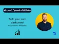 How to create a personal dashboard in Dynamics 365 Sales Full Tutorial