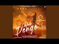 Download Lagu Chhor Denge