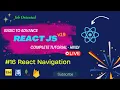 REACTJS 19 TUTORIAL HINDI React Navigation react-router-dom