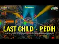 Download Lagu DJ Pedih Last Child Versi Sedih - Slow Bass by Yhaqin Saputra FT FM Project GSB