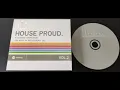 Download Lagu House Proud. Vol.2 CD.02 (Mixed By Deli-G Galaxy 101) 2001