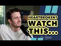 Lagu If You Want To INSTANTLY Heal Your Heart Break, WATCH THIS! | Matthew Hussey
