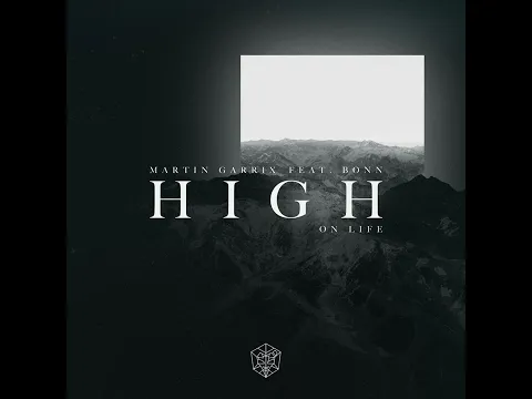 Download MP3 Martin Garrix - High On Life (feat. Bonn) • 4K 432 Hz