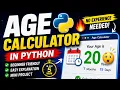 Build an AGE CALCULATOR in Python Beginner Project in 5 Minutes