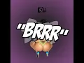 Brrr (Radio Edit)
