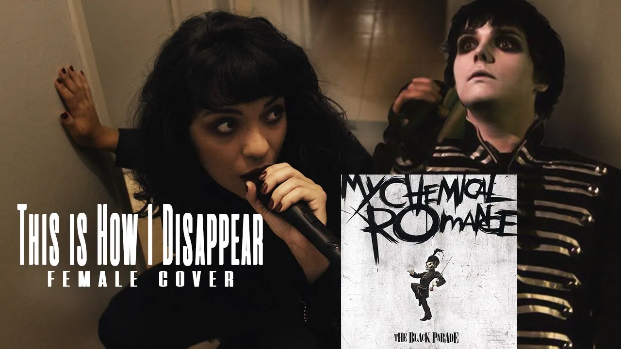 My Chemical Romance- This Is How I Disappear (Female Cover by Annie)