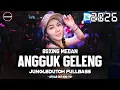 Lagu DJ BEST JUNGLEDUTCH‼️|| DJ ANGGUK ANGGUK GELENG (NEW)‼️|| DJ BOXING MEDAN FULL BASS‼️