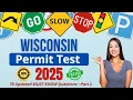 Wisconsin Permit Practice Test 2025 75 Real WisDOT DMV Questions Answers You NEED To Know To PASS