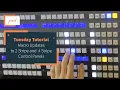 Tuesday Tutorial Macro Updates
