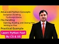 25 - Advanced Python File Handling Exception Handling Try-Except Practical Examples Explained