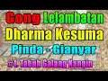 Download Lagu Gong Lelambatan Kuno BR Pinda - Gianyar #1.Tabuh Galang Kangin