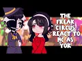 Lagu The Freak Circus React To MC As Yor || Gacha React