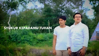 Download SYUKUR KEPADAMU TUHAN - (COVER) BY ANDREW \u0026 YOAN MP3