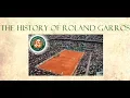 The History of Roland Garros THO