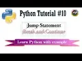 Jump Statement in Python Python Tutorial break and continue with loop else