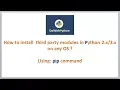 Python Scripting -7 How to install third party module in python