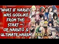 What If Naruto Became a God Ultimate - 1 narutoaudiofanfics