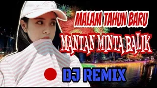 Download MANTAN MINTA BALIK || MALAM TAHUN BARU || FERGUSO (DJ REMIX Rahmat Tahalu) 2019 MP3