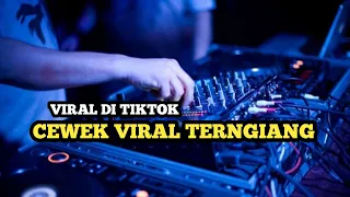 Download CEWEK VIRAL TIK TOK TERNGIANG - NGIANG ( DJ PUTRI PROJECT REMIX ) MP3