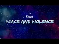 Lagu Faouzia - PEACE \u0026 VIOLENCE (Lyrics)