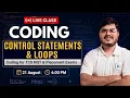 Control Statements Loops for TCS NQT 2027 Coding for Placements