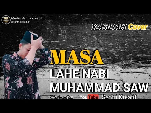 Download MP3 Kasidah Aceh Cover Masa Lahe Nabi Muhammad SAW..imum jhon