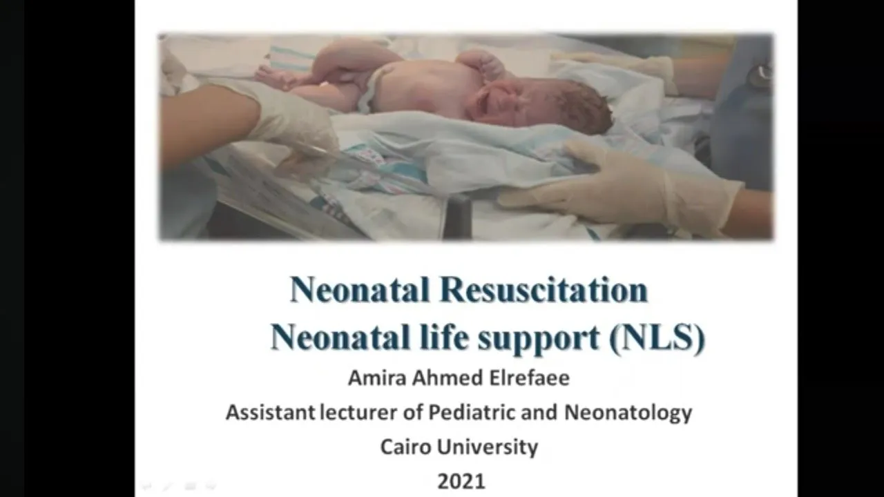 Neonatal resuscitation Dr Amira Elrefaae