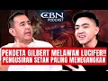 Lagu PENDETA GILBERT MELAWAN LUCIFER!! PENGUSIRAN SETAN PALING MENEGANGKAN | CBN Podcast