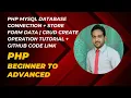 PHP MySQL Database Connection Store Form Data CRUD Create Operation Tutorial GitHub Code Link