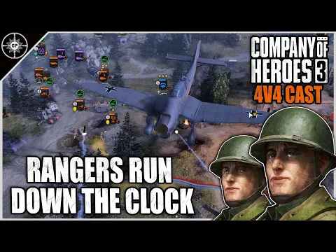 Rangers Run Down the Clock! | 4v4 Monte Cavo | CoH3 Cast 2.0 #85