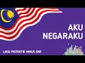 Aku Negaraku | Lagu Patriotik Minus One