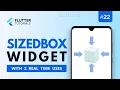 Flutter Sized Box Widget - Applying custom size to widget