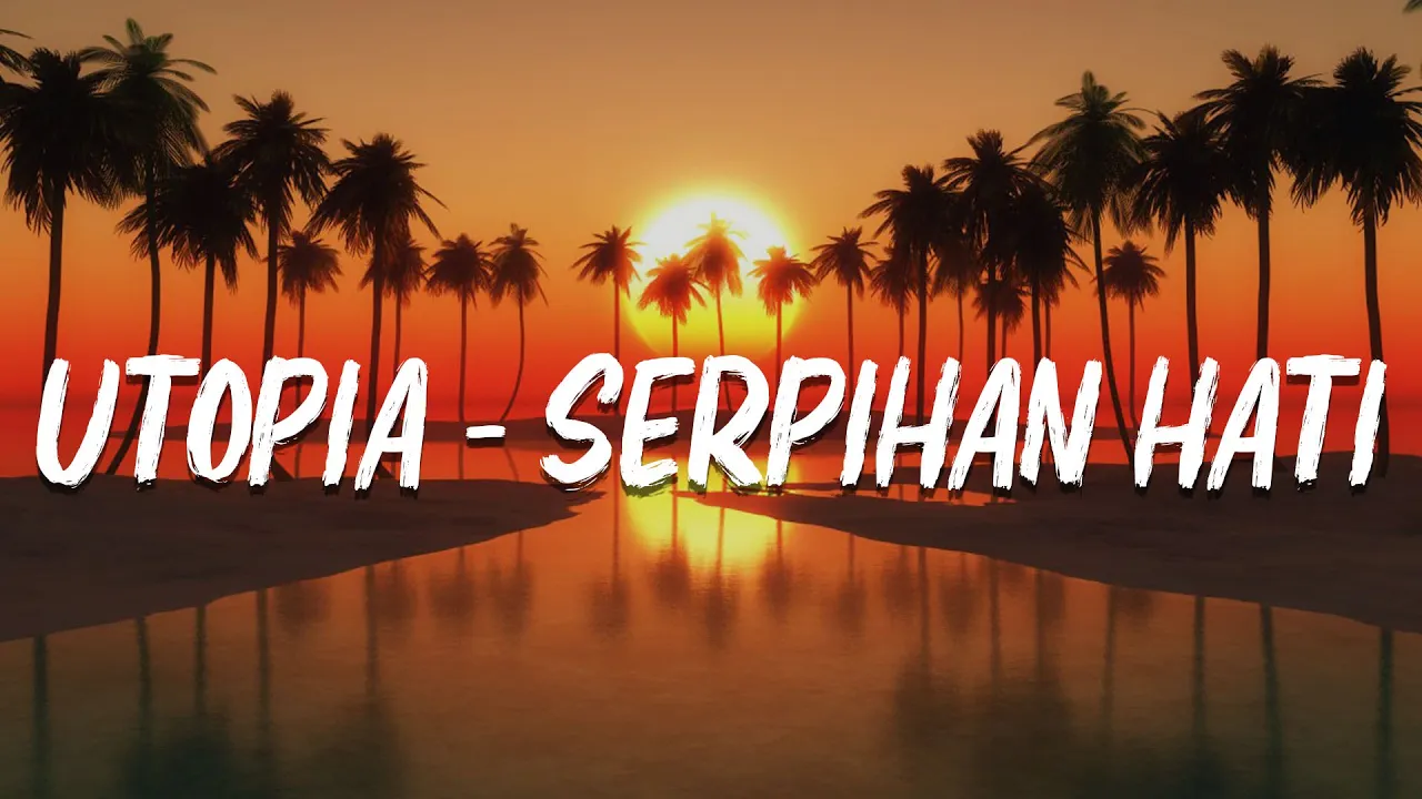 Utopia - Serpihan Hati (Lirik / Lagu) Utopia - Serpihan Hati (Lirik / Lagu)