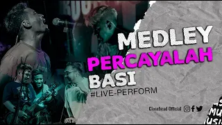 Download CLOSEHEAD - Percayalah Medley BASI LIVE PERFORM ( DEPOK ) Part I MP3