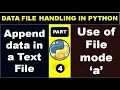 Append Mode Data file handling in python part - 4