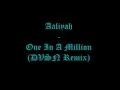 Download Lagu Aaliyah - One In A Million (dvsn Remix) Lyrics