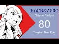 A Turn For The Worse - Edens Zero Chapter 80 Analysis