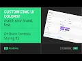 Master Your UI Colors in QML Qt Quick Controls Styling