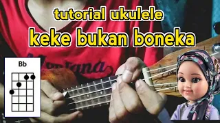 Download Tutorial KEKE BUKAN BONEKA (Chord \u0026 Lirik) | Ukulele Senar 4 MP3