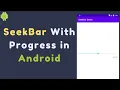 How to Implement Seekbar in Android 2021