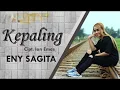 Download Lagu Kepaling Cover Eny Sagita Cip. lon Emas