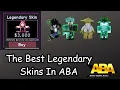 The BEST Legendary Skins In ABA in my opinion