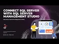 How to Connect SQL Server with SQL Server Management Studio MS SQL Server Tutorial in Hindi